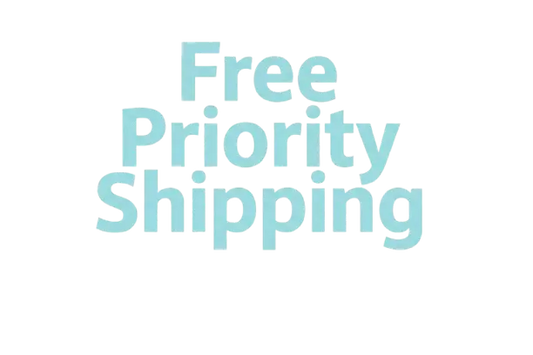 FREE Priority Shipping